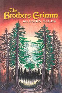 Cover image for Brothers Grimm: 101 Fairy Tales (Keepsake Edition)