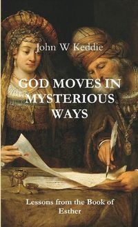 Cover image for God Moves in Mysterious Ways