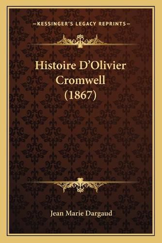 Histoire D'Olivier Cromwell (1867)