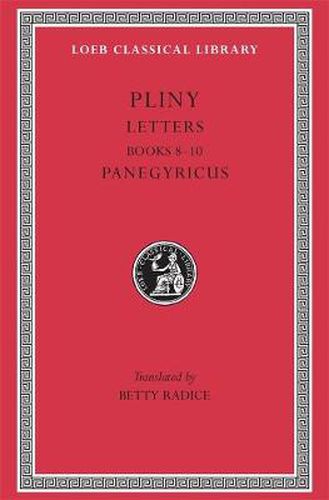 Cover image for Letters: Books 8-10. Panegyricus