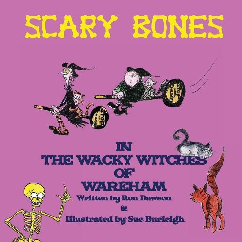 Cover image for Scary Bones in the Wacky Witches of Wareham