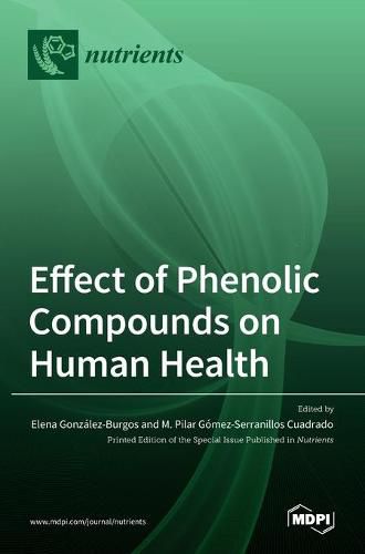 Cover image for Effect of Phenolic Compounds on Human Health