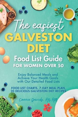 Cover image for The Easiest Galveston Diet Food List Guide for Women Over 50