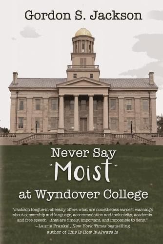 Never Say Moist at Wyndover College