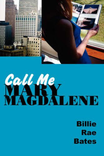 Cover image for Call Me Mary Magdalene