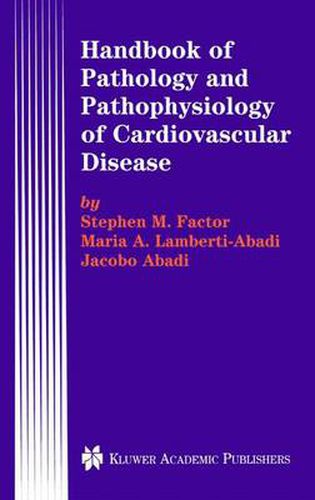 Cover image for Handbook of Pathology and Pathophysiology of Cardiovascular Disease