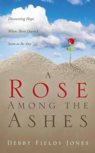 Cover image for A Rose Among the Ashes