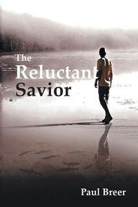 Cover image for The Reluctant Savior