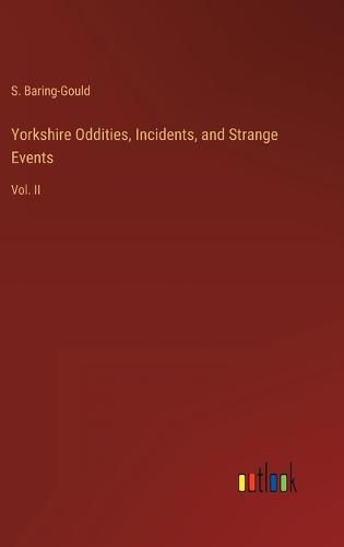Cover image for Yorkshire Oddities, Incidents, and Strange Events