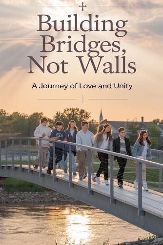 Cover image for Building Bridges, Not Walls