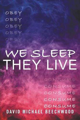 We Sleep They Live