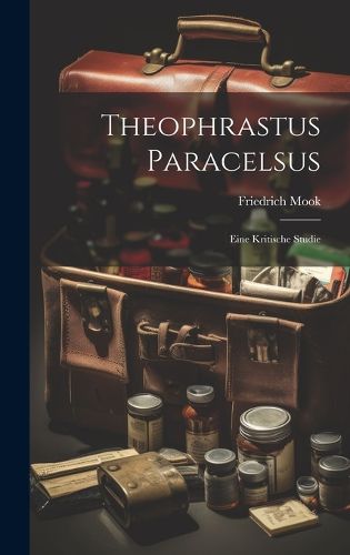 Cover image for Theophrastus Paracelsus