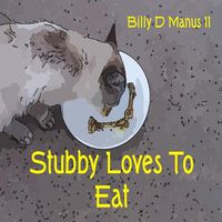 Cover image for Stubby Loves To Eat