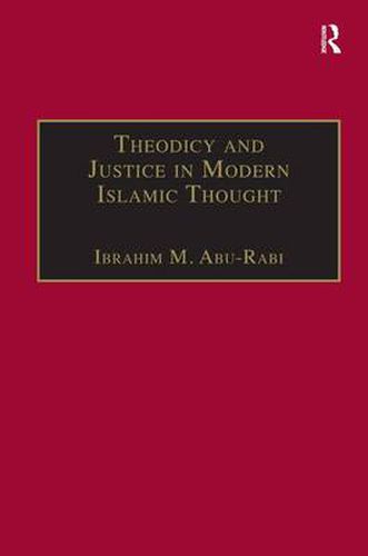 Cover image for Theodicy and Justice in Modern Islamic Thought: The Case of Said Nursi