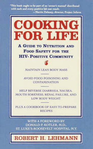 Cover image for Cooking for Life: A Guide to Nutrition and Food Safety for the HIV-Positive Community