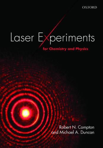 Laser Experiments for Chemistry and Physics