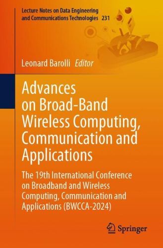 Cover image for Advances on Broad-Band Wireless Computing, Communication and Applications