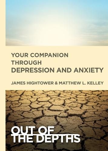 Cover image for Out of the Depths: Your Companion Through Depression and Anx