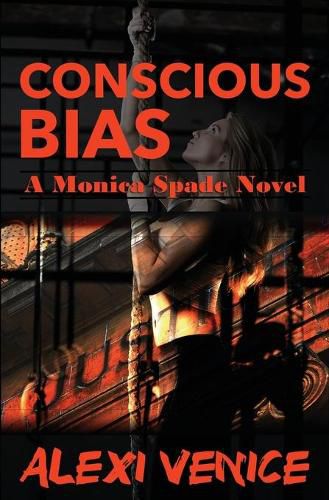 Cover image for Conscious Bias: A Monica Spade Novel