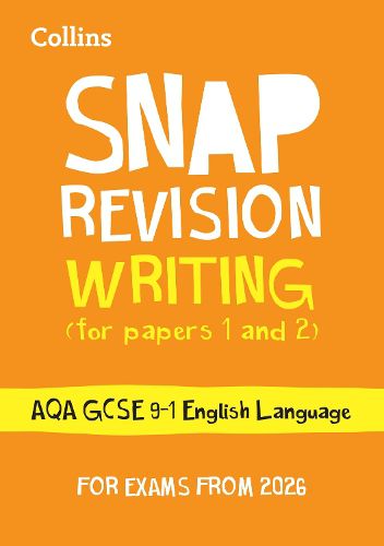 Cover image for AQA GCSE 9-1 English Language Writing (Papers 1 & 2) Revision Guide