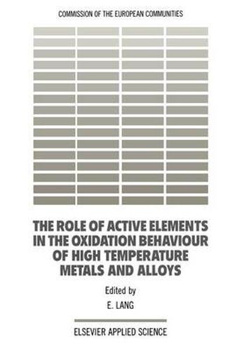 Cover image for The Role of Active Elements in the Oxidation Behaviour of High Temperature Metals and Alloys