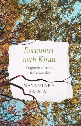 Cover image for Encounter with Kiran Fragments from a Relationship