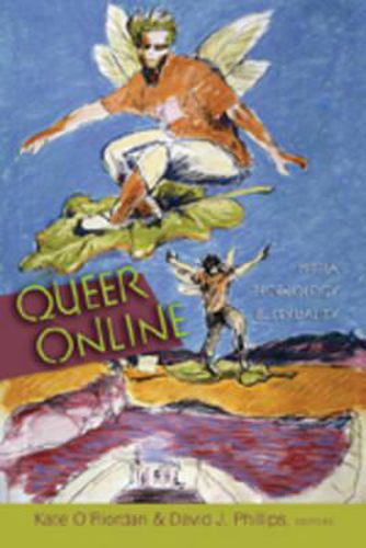 Cover image for Queer Online: Media Technology and Sexuality