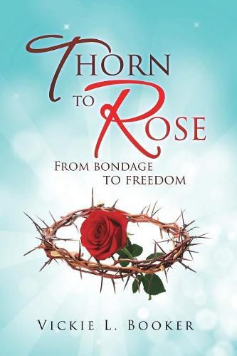 Cover image for Thorn to Rose