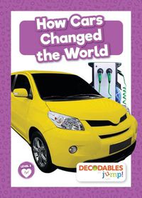 Cover image for How Cars Changed the World