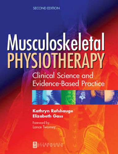 Cover image for Musculoskeletal Physiotherapy: Its Clinical Science and Evidence-Based Practice