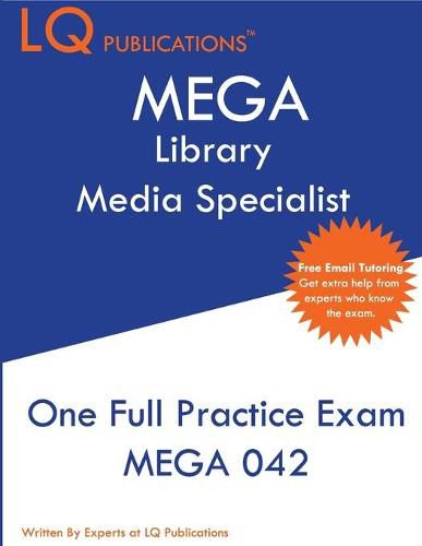 Cover image for MEGA Library Media Specialist: One Full Practice Exam - 2020 Exam Questions - Free Online Tutoring