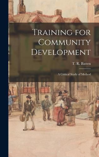 Training for Community Development: a Critical Study of Method