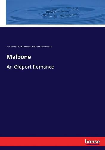 Cover image for Malbone: An Oldport Romance