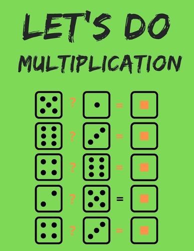 Cover image for Let's do Multiplication.100 Days Dare for Kids to Elevate Their Maths Skills.