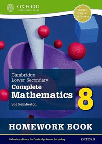 Cover image for Cambridge Lower Secondary Complete Mathematics 8: Homework Book - Pack of 15 (Second Edition)