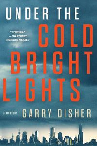 Cover image for Under the Cold Bright Lights
