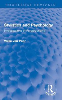 Cover image for Stylistics and Psychology: Investigations of Foregrounding