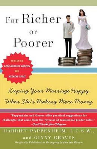 Cover image for For Richer or Poorer: Keeping Your Marriage Happy When She's Making More Money