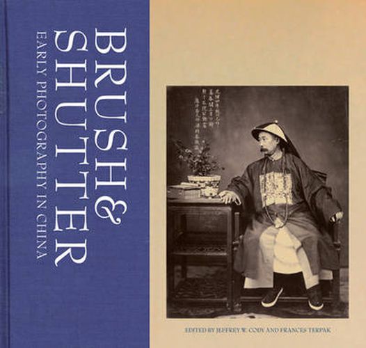 Cover image for Brush and Shutter - Early Photography in China