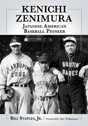 Cover image for Kenichi Zenimura, Japanese American Baseball Pioneer