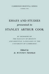 Cover image for Essays and Studies Presented to Stanley Arthur Cook: In Celebration of his Seventy-Fifth Birthday