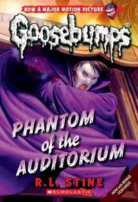 Cover image for Phantom of the Auditorium (Goosebumps #20)