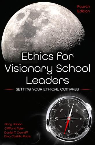 Ethics for Visionary School Leaders