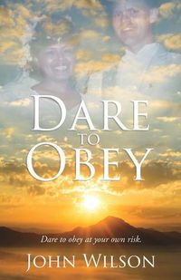 Cover image for Dare to Obey