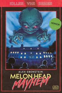 Cover image for Melon Head Mayhem