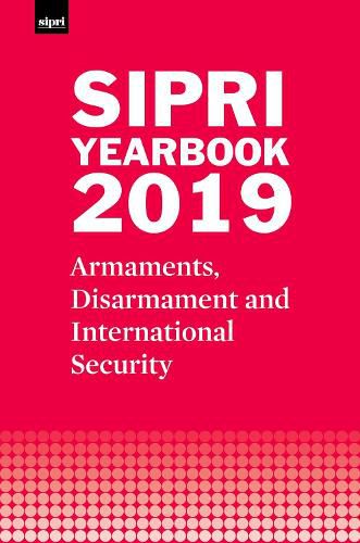 Cover image for SIPRI Yearbook 2019: Armaments, Disarmament and International Security