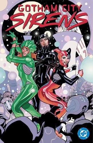 Cover image for Gotham City Sirens: Unfit For Orbit