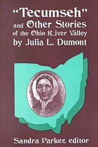 Cover image for Tecumseh and Other Stories of the Ohio River Valley