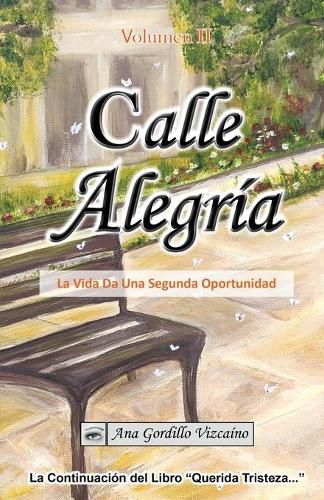 Cover image for Calle Alegria: La Vida Da una Segunda Oportunidad