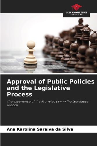 Cover image for Approval of Public Policies and the Legislative Process